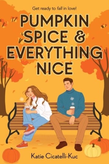Pumpkin Spice & Everything Nice Pumpkin Spice & Everything Nice