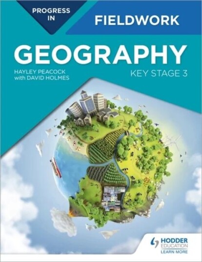 Progress In Geography Fieldwork: Key Stage 3 Av Hayley Peacock