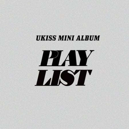 UKiss Playlist Random Cover Incl. 88pg Photobook, 2 Photocards, Message Card + MiniPoster CD UKiss Playlist Random Cover Incl. 88pg Photobook, 2 Photocards, Message Card + MiniPoster CD