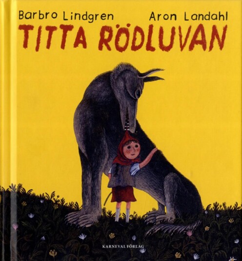 Titta Rödluvan Av Barbro Lindgren