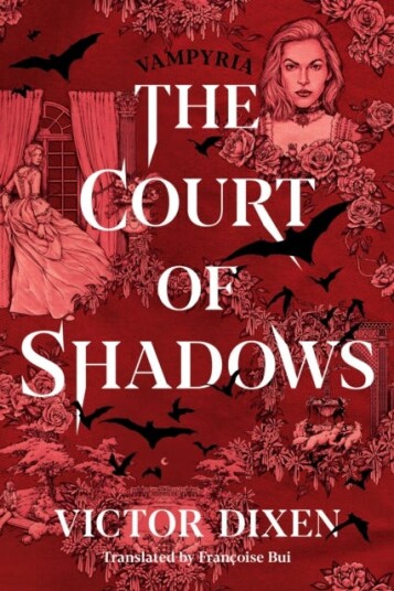 The Court Of Shadows Av Victor Dixen