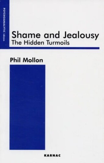 Shame And Jealousy Av Phil Mollon