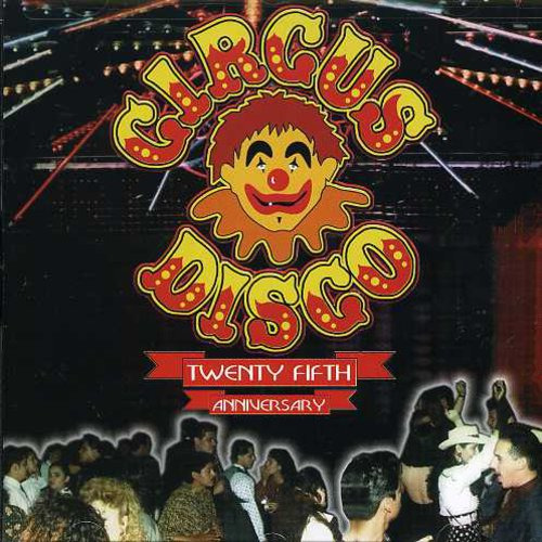 Diverse Artister Circus Disco 25th Anniversary CD
