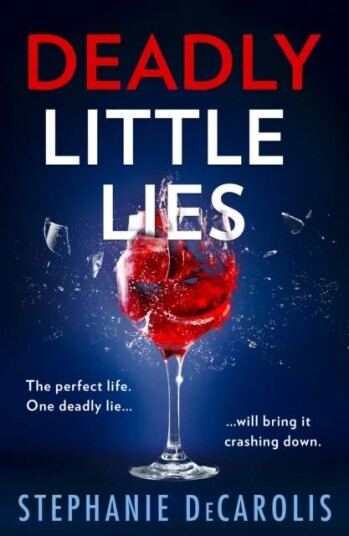 Deadly Little Lies Av Stephanie Decarolis