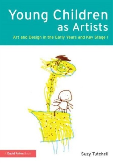 Young Children as Artists av Suzy (University of Winchester UK) Tutchell