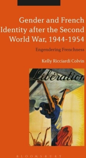 Gender and French Identity after the Second World War 1944 1954