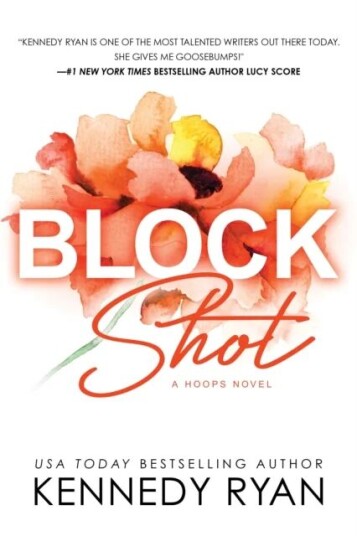 Block Shot Av Kennedy Ryan