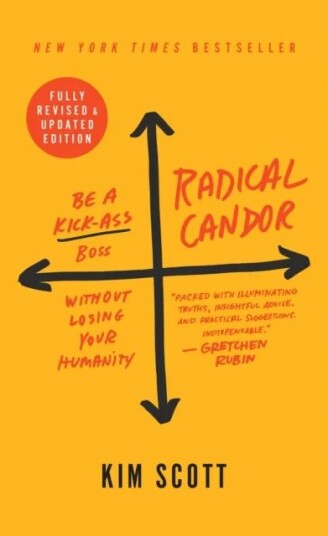 Radical Candor: Fully Revised & Updated Edition Av Kim Scott Radical Candor: Fully Revised & Updated Edition Av Kim Scott