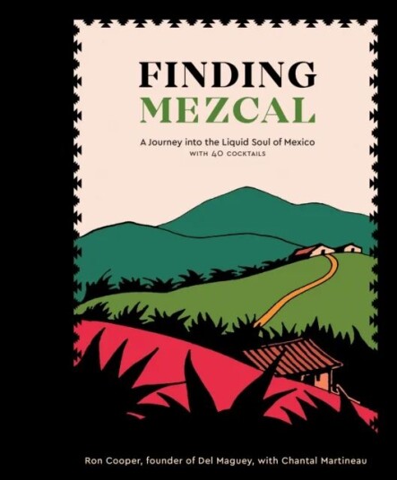 Finding Mezcal Av Ron Cooper, Chantal Martineau