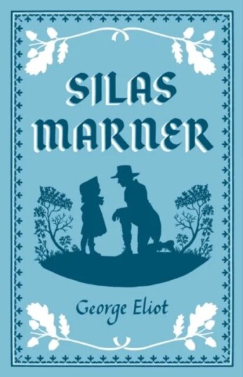 Silas Marner Av George Eliot