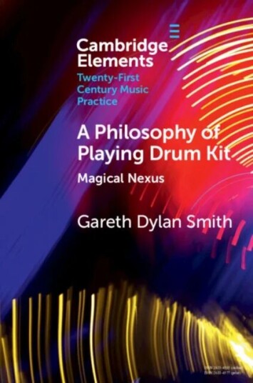 A Philosophy Of Playing Drum Kit Av Gareth Dylan (Boston University) Smith