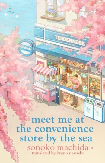 Meet Me at the Convenience Store by the Sea Meet Me at the Convenience Store by the Sea