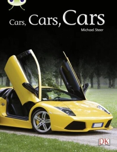 Bug Club Independent Non Fiction Year Two Turquoise A Cars, Cars, Cars Av Michael Steer