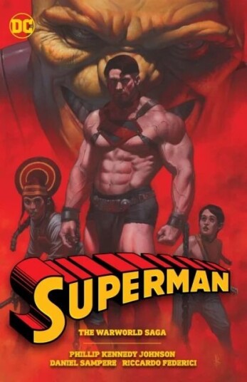 Superman: The Warworld Saga Av Phillip Kennedy Johnson, Riccardo Federici Superman: The Warworld Saga Av Phillip Kennedy Johnson, Riccardo Federici