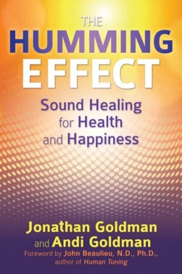 The Humming Effect Av Jonathan Goldman, Andi Goldman