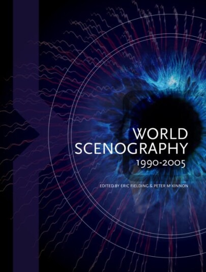 World Scenography 1990-2005 Av Peter Mckinnon, Eric Fielding World Scenography 1990-2005 Av Peter Mckinnon, Eric Fielding