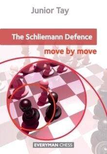 The Schliemann Defence: Move By Move Av Junior Tay