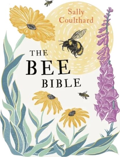 The Bee Bible Av Sally Coulthard The Bee Bible Av Sally Coulthard