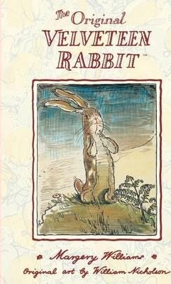 The Velveteen Rabbit Av Margery Williams The Velveteen Rabbit Av Margery Williams