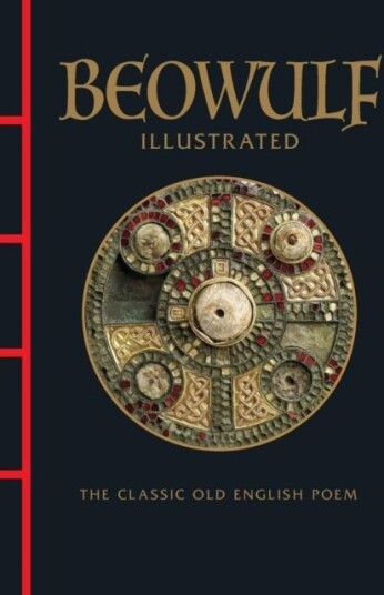 Beowulf Illustrated Beowulf Illustrated