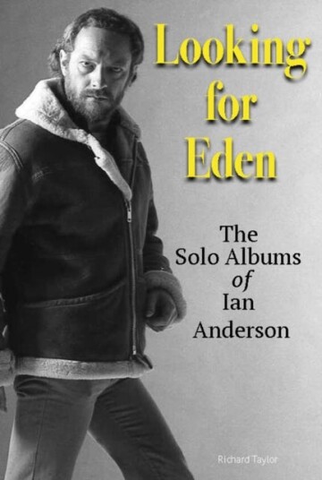 Looking For Eden The Solo Albums Of Ian Anderson