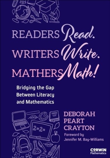 Readers Read. Writers Write. Mathers Math! Readers Read. Writers Write. Mathers Math!