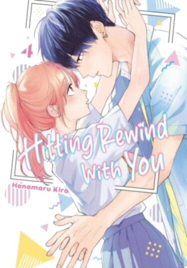 Hitting Rewind With You 4