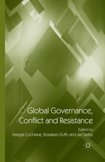 Global Governance Conflict and Resistance