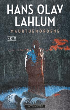 Maurtuemordene Av Hans Olav Lahlum