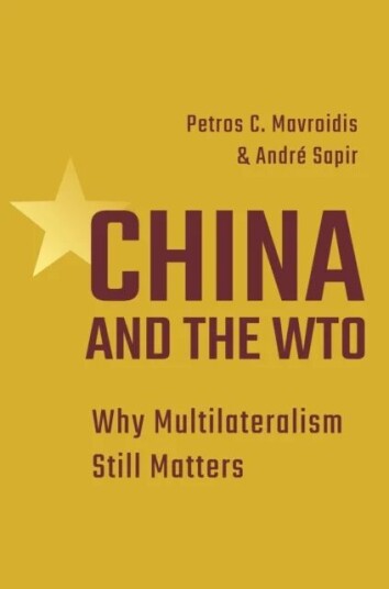 China And The Wto Av Petros C. Mavroidis, Professor Andre Sapir