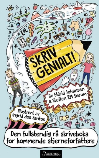 Skriv Genialt! Av Eldrid Johansen, Steffen R. M. Sørum