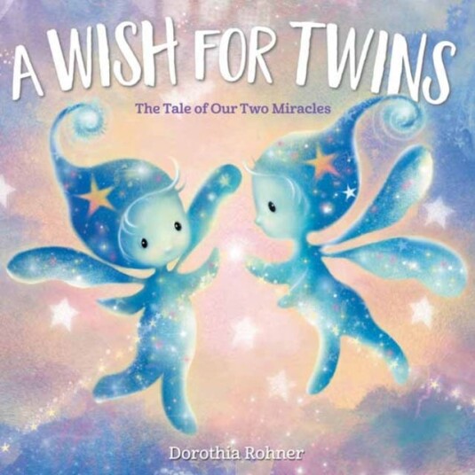 A Wish For Twins Av Dorothia Rohner