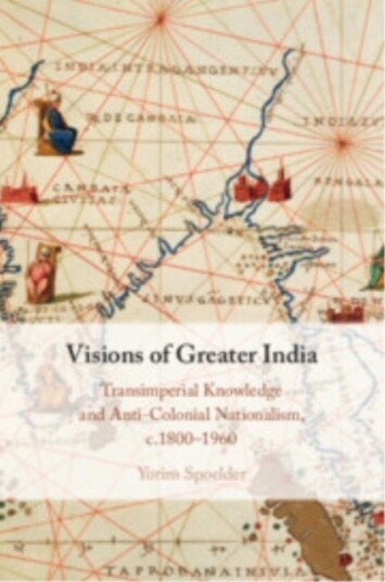 Visions of Greater India Visions of Greater India