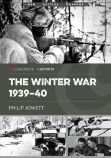 The Winter War 1939¿40 Av Philip Jowett