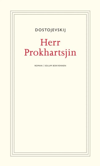 Herr Prokhartsjin Og Andre Fortellinger Av Fjodor M. Dostojevskij