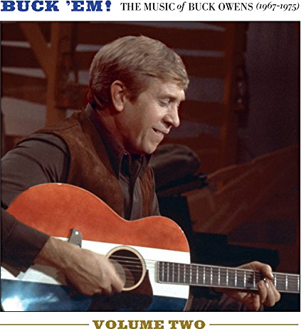 Buck Owens Buck 'Em! The Music Of Buck Owens Vol. 2 19671975 CD