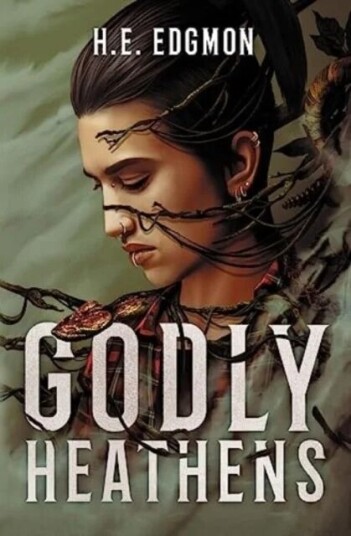 Godly Heathens Av H.E. Edgmon Godly Heathens Av H.E. Edgmon