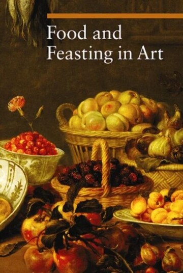 Food And Feasting In Art Av . Malaguzzi