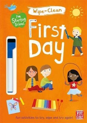 I'm Starting School: First Day Wipeclean book with pen I'm Starting School: First Day Wipeclean book with pen