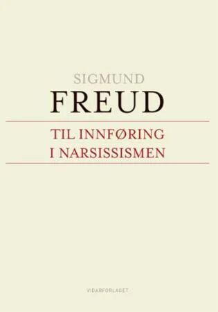 Til Innføring I Narsissismen Av Sigmund Freud