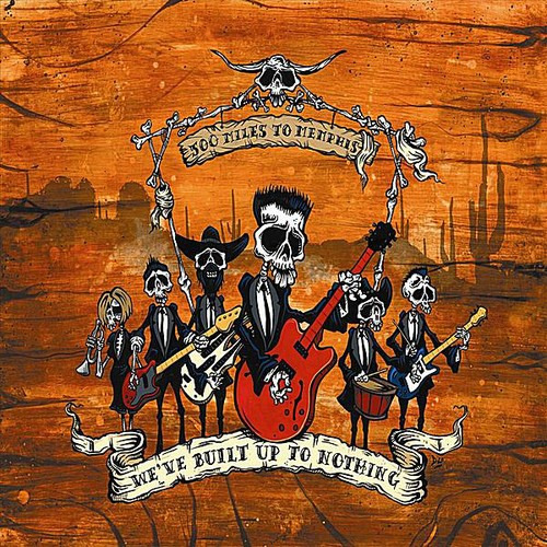 500 Miles To Memphis We've Built Up To Nothing CD
