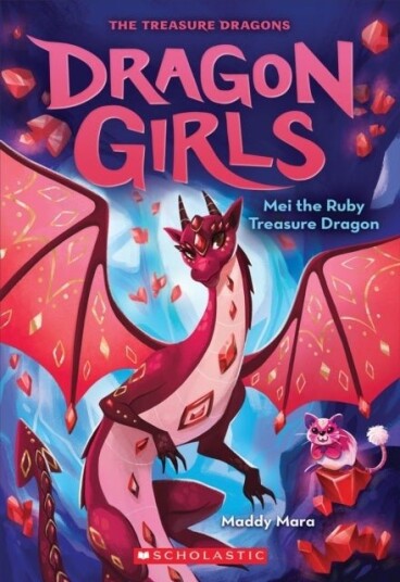 Mei the Ruby Treasure Dragon (Dragon Girls #4) Mei the Ruby Treasure Dragon (Dragon Girls #4)