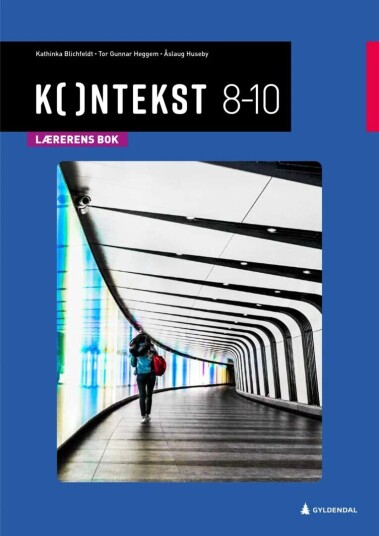 Kontekst 8-10, 3. Utg. Av Kathinka Blichfeldt, Tor Gunnar Heggem, Åslaug Huseby