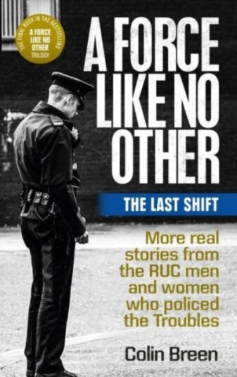 A Force Like No Other 3: The Last Shift Av Colin Breen
