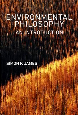 Environmental Philosophy Av Simon P. James