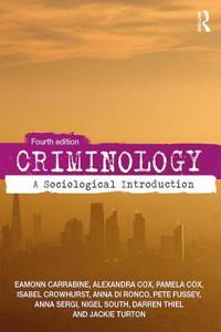 Criminology Av Eamonn (University Of Essex Uk) Carrabine, Alexandra Cox, Pamela (Centers For Disease Control Atlanta Georgia Usa) Cox, Isabel (Univers