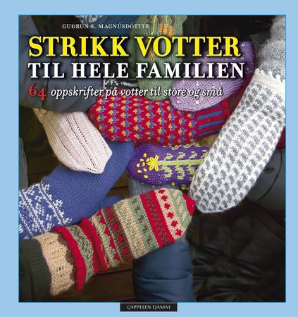 Strikk votter til hele familien Innbundet