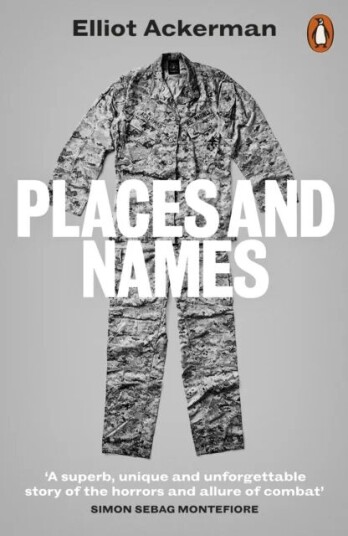 Places And Names Av Elliot Ackerman