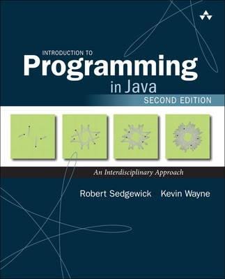Introduction to Programming in Java An Interdisciplinary Approach