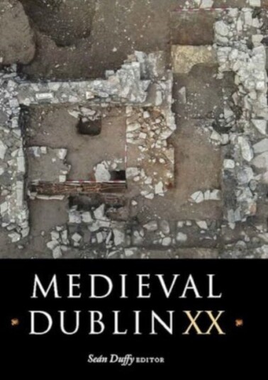 Medieval Dublin XX Medieval Dublin XX